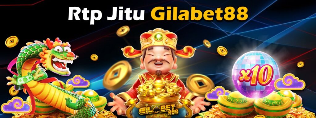 rtp jitu gilabet88 untuk maxwin